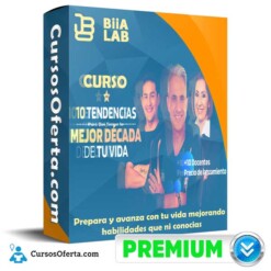 Curso 10 Tendencias para que Tengas la Mejor Década de tu Vida – BiiaLab