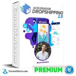 Curso Acelerador Dropshipping 2.0 – Bruno Sanders