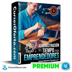 Curso Administración del Tiempo para Emprendedores – Seminarios Online