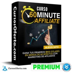 Curso Afiliado en 60 Minutos de Alexis Soto