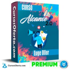 Curso Alcance 2.0 – Euge Oller