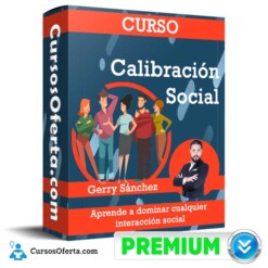 Curso Calibración Social – Gerry Sánchez