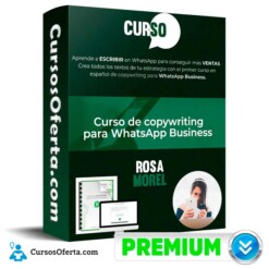 Curso de copywriting para WhatsApp Business – Rosa Morel