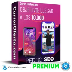 Curso de Instagram Llegar a los 10.000 seguidores – Pedro Seo