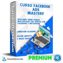 Curso Facebook Ads Mastery – Ambition Academy