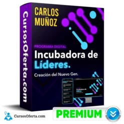 Curso Incubadora de Líderes – Carlos Muñoz