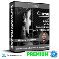 Curso La Biblia de la Composición para Fotografía – Estudio Guti