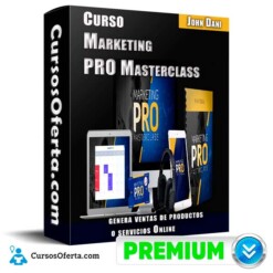 Curso Marketing PRO Masterclass – John Dani