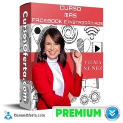 Curso MÁS ADS Facebook e Instagram Ads – Vilma Nuñez