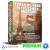Curso Mejores fotos con tu Android – Estudio Guti