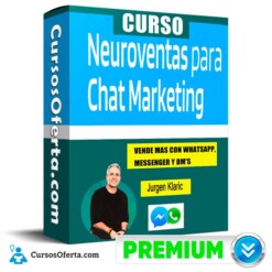 Curso Neuro Ventas para Chat Marketing – Jurgen Klaric