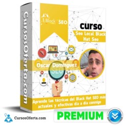 Curso Seo Local Black Hat Seo – Oscar Dominguez