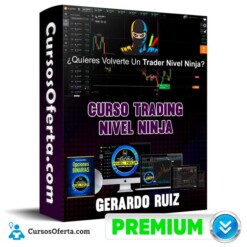 Curso Trading Nivel Ninja – Gerardo Ruiz
