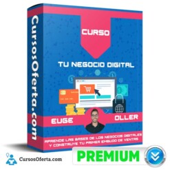 Curso Tu Negocio Digital – Euge Oller