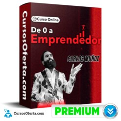 De 0 a emprendedor – Carlos Muñoz