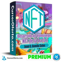 Desarrollo de Videojuegos NFT de la A a la Z – Juan G. Gomila Salas