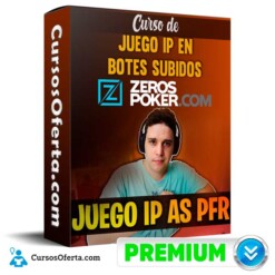Juego IP en Botes Subidos – Zeros Poker