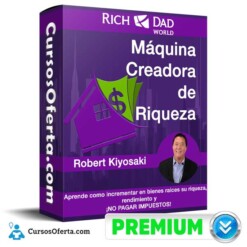 Máquina Creadora de Riqueza – Robert Kiyosaki
