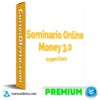 Seminario Online Money 3.0 de Jurgen Klaric
