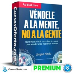 Véndele a la Mente no a la Gente – Jurgen Klaric