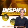 Inspira: Taller de Certeza, Valía y Valentía – Enrique Delgadillo