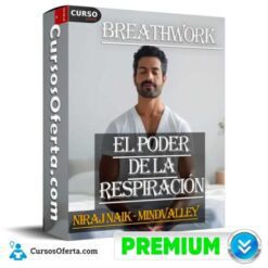 Breathwork el poder de la respiración (en español) de Niraj Naik – Mindvalley