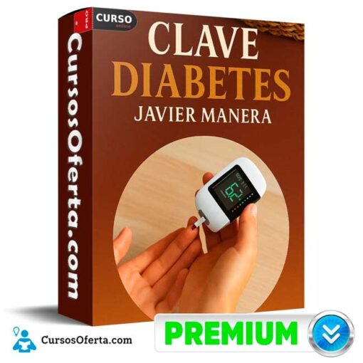 Clave Diabetes de Javier Manera 1 Clave Diabetes de Javier Manera clave diabetes de javier manera 6942779389908
