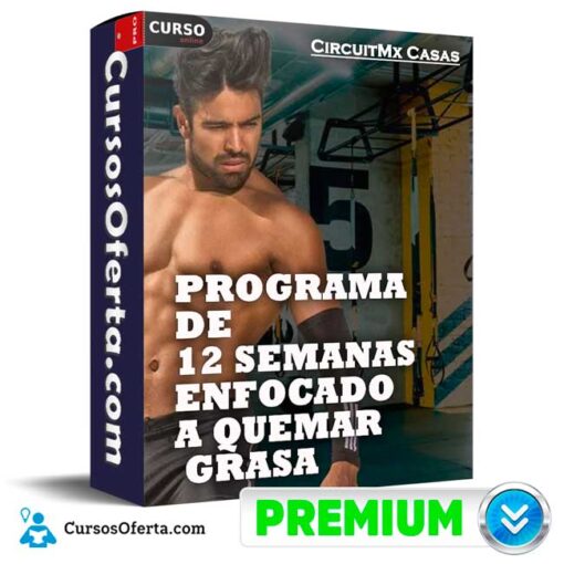 Programa de 12 Semanas Enfocado a Quemar Grasa de CircuitMx Casas 1 Programa de 12 Semanas Enfocado a Quemar Grasa de CircuitMx Casas programa de 12 semanas enfocado a quemar grasa de circuitmx casas 693e8132853e7